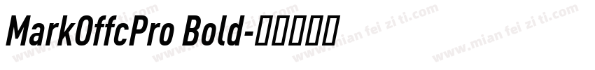 MarkOffcPro Bold字体转换
